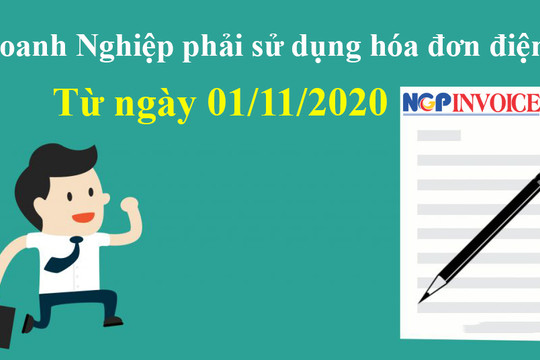Những điều cần biết về quy định bắt buộc sử dụng hóa đơn điện tử